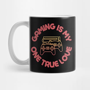 My one true love: Gaming Mug